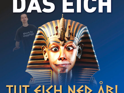 Das Eich Tut eich ned ab! Ein Webrbeplakat in der Mitte ein Pharao zu sehen.